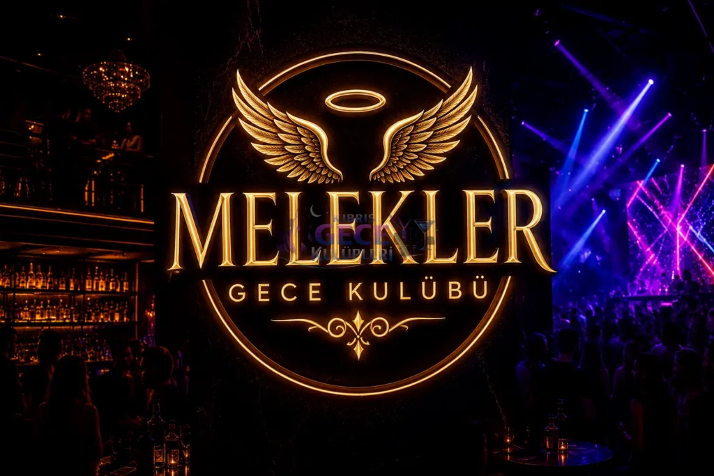 Melekler Gece kulübü Kıbrıs Gece Hayatı